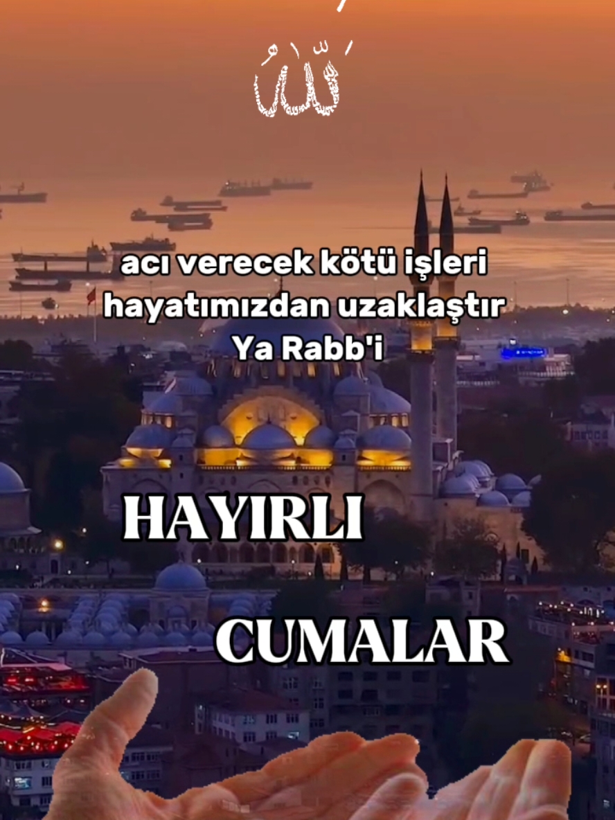 #hayırlıcumalar #hayirlicumalar #cumamesajları #cumavideoları #cumanızmübarekolsun #cumanız_mübarek_olsun🌹🕋🌹🕌🤲 #cumamesajlarıvideo🌺 #hayirlicumalar🤲🏻🌺 #hayırlıcumalar🌹🌺🌺🌷💖 #hayırlı #cuma #dua #CapCut 