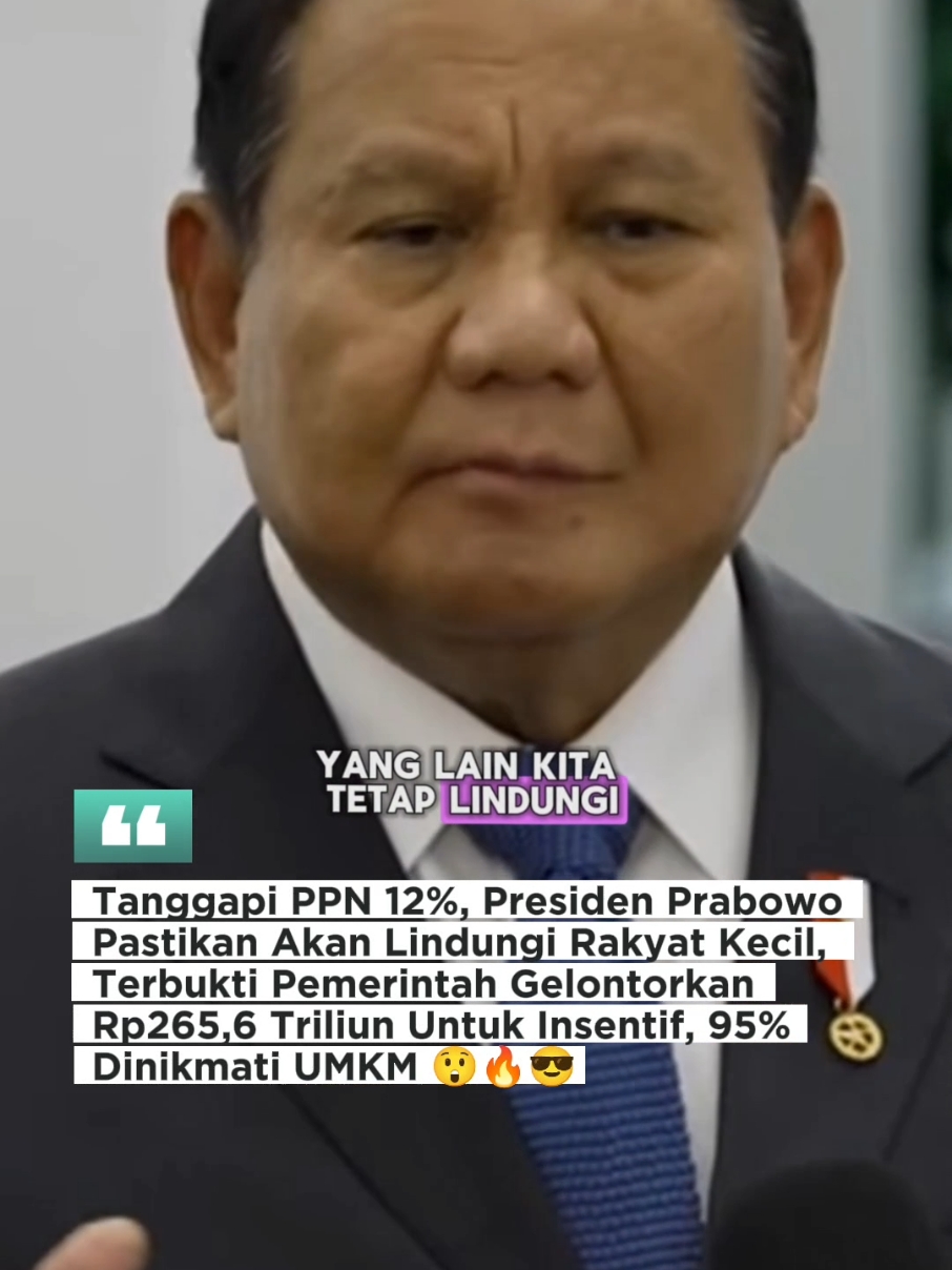 Dahsyat! Pemerintahan Prabowo gelontorkan Rp265,6 triliun untuk Rakyatnya 😱🥹🔥❤️ #prabowosubianto #presidenprabowo #maswowo #ppn12persen #rakyatindonesia #umkm #PrabowoPapaDunia  #PresidenKhatulistiwa  #fyppppppppppppppppppppppp