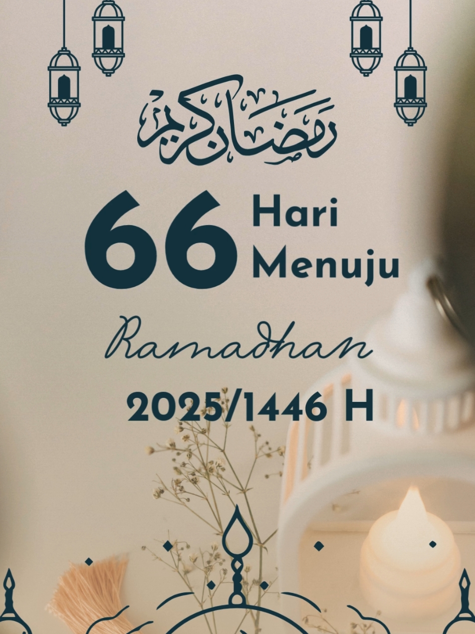 Tinggal 66 Hari Lagi Menuju Ramadhan 2025/1446 Hijriah. #ramadhan  #ramadhankareem  #ramadhanmubarak #hujan #disaathujan #90an  #ramadhantiba  #vibesramadhan  #ramadhan2025  #ramadhan2025🕌☪️  #1446  #1446h  #1446hijriah  #2025  #fyp  #fypシ  #fyppppppppppppppppppppppp #CapCut 