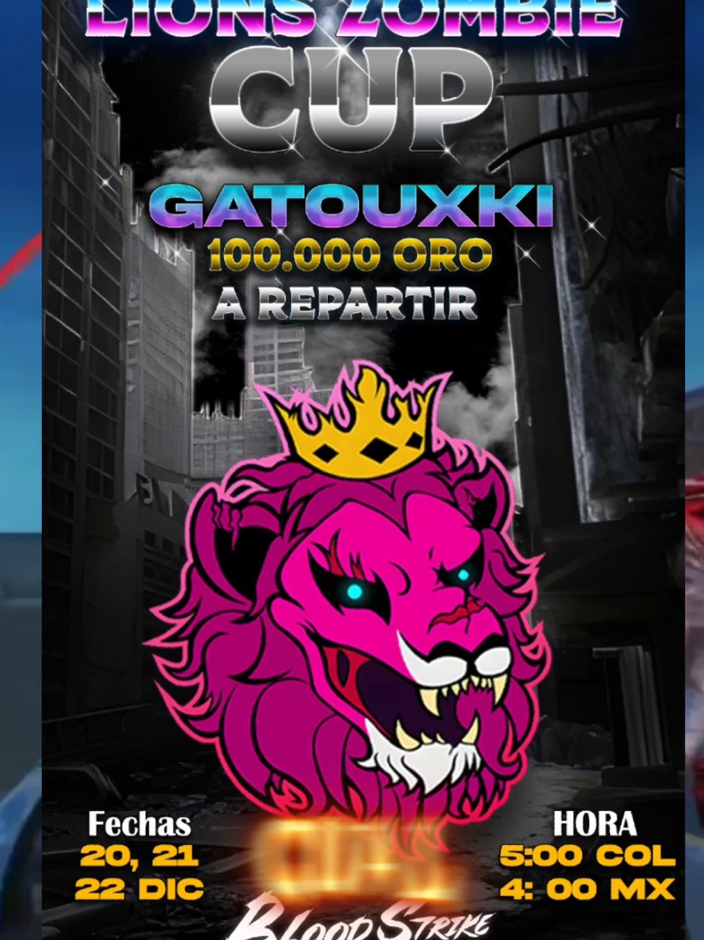 estaremos participando mañana en el evento del compañero @GaToUxKi Líons Zombie Cup junto con @WLTRX ⛎ @aksMADARA @tySuxen 🍃 @DOMEX @Xanthe.YT  #CapCut #bloodstrikeclips #bloodstrike #graficosalmaximo #modozombie  QUE GANE EL MEJOR 