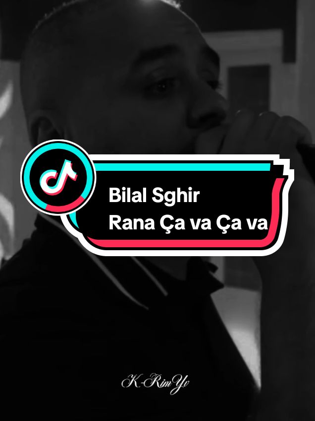 Bilal Sghir- Rana Ça va Ça va     #bilalsghir❤ #raimusic🇩🇿💯 #الهند_القديم #موسيقى🎶 #wahran31 #hamrawa🇲🇨🇲🇨 #وهران_الباهية #algérie🇩🇿 #france🇫🇷 #marocco🇲🇦 #tunisie🇹🇳 #oran31 #بلال_الصغير  #CapCut @Bilal sghir officiel 31 @DahouYv @🇲🇹 K-RimYv 🇩🇿 @🇲🇹 K-RimYv 🇩🇿 