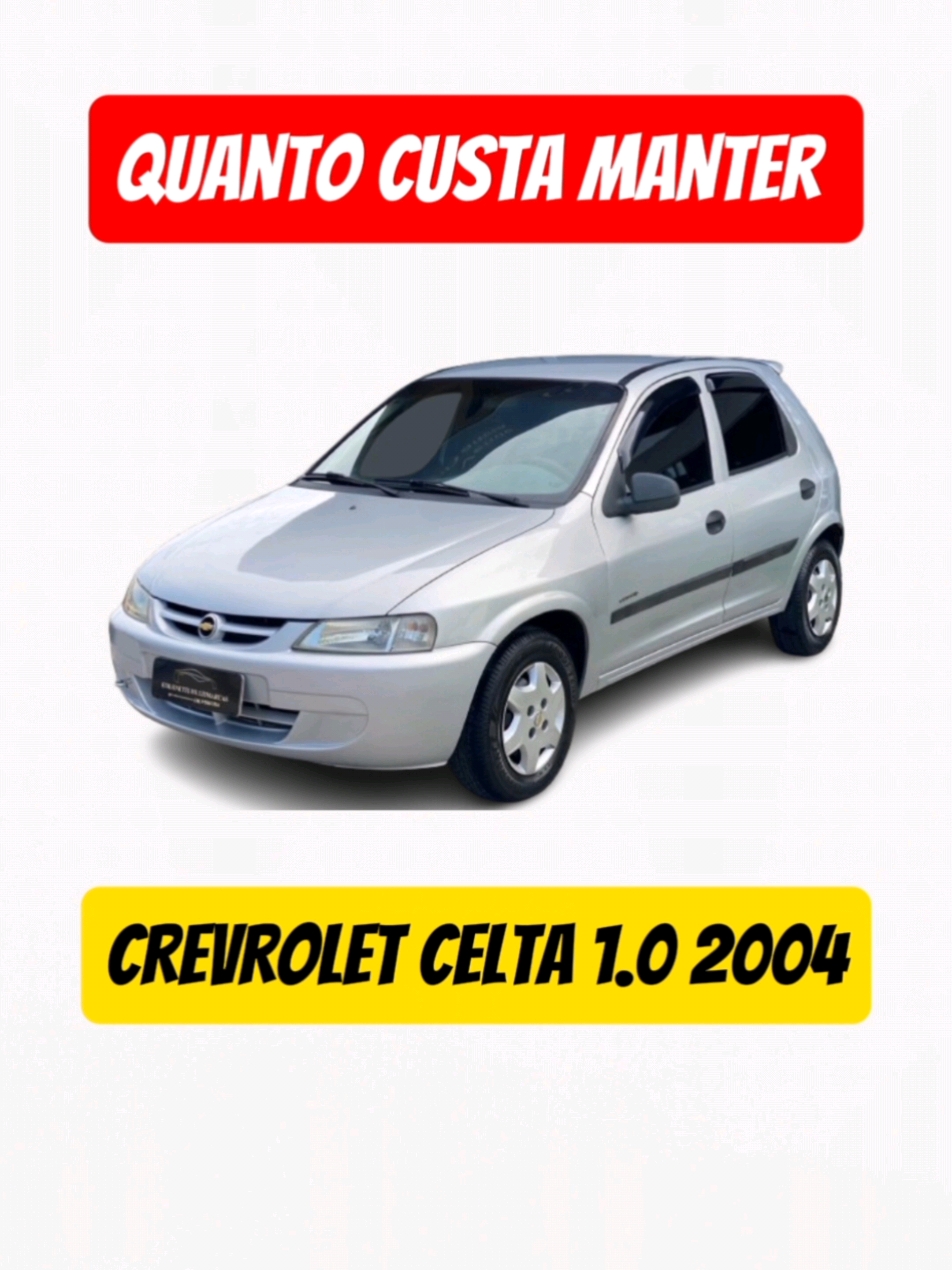 quanto custa manter um Chevrolet celta 1.0 2004