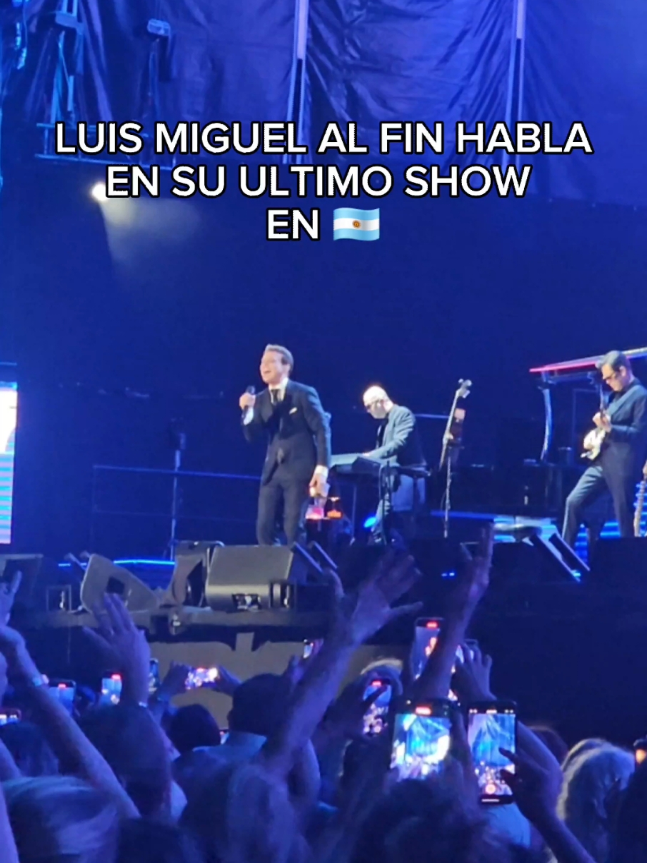 luis miguel al fin hablo en su ultimo show en campo de polo argentina 18 de diciembre 2024#luismiguel #luismi #micky #luismiguelentiktok #luismiguellaserie #luismiguel2024 #foryou #paratii #parati #paratiiiiiiiiiiiiiiiiiiiiiiiiiiiiiii #verano2025 #CapCut #pet #campoargentino #campodepoloargentino #argentina #hastaquemeolvides #laincondicionaldeluismiguel #musica #messi #dogsoftiktok #viral 