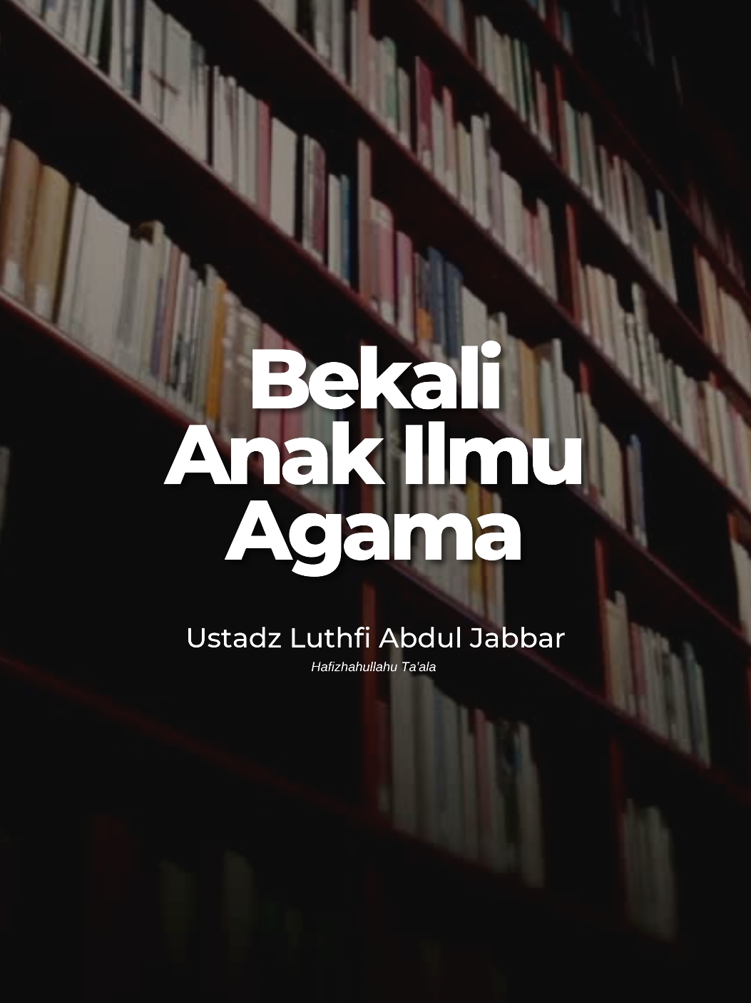 Bekali Anak Ilmu Agama 🎙️ Ustadz Luthfi Abdul Jabbar Hafizhahullahu Ta'ala  . . . . #anak #ilmu #agama #istiqomah #istighfar #waktuluang #hijrah #taubat #islam #aqidah #tauhid #ceramah #ceramahagama #vidioceramah #selfreminder #pengingatdiri #kajianislam #kajiansunnah #kajiansalaf #posterdakwah #ceramahsingkat #dakwahislam #reelsdakwah #dakwahsunnah #dakwahsalaf #viral #vidioviral #fyp #fypシ #fypシ゚viral #fypage 