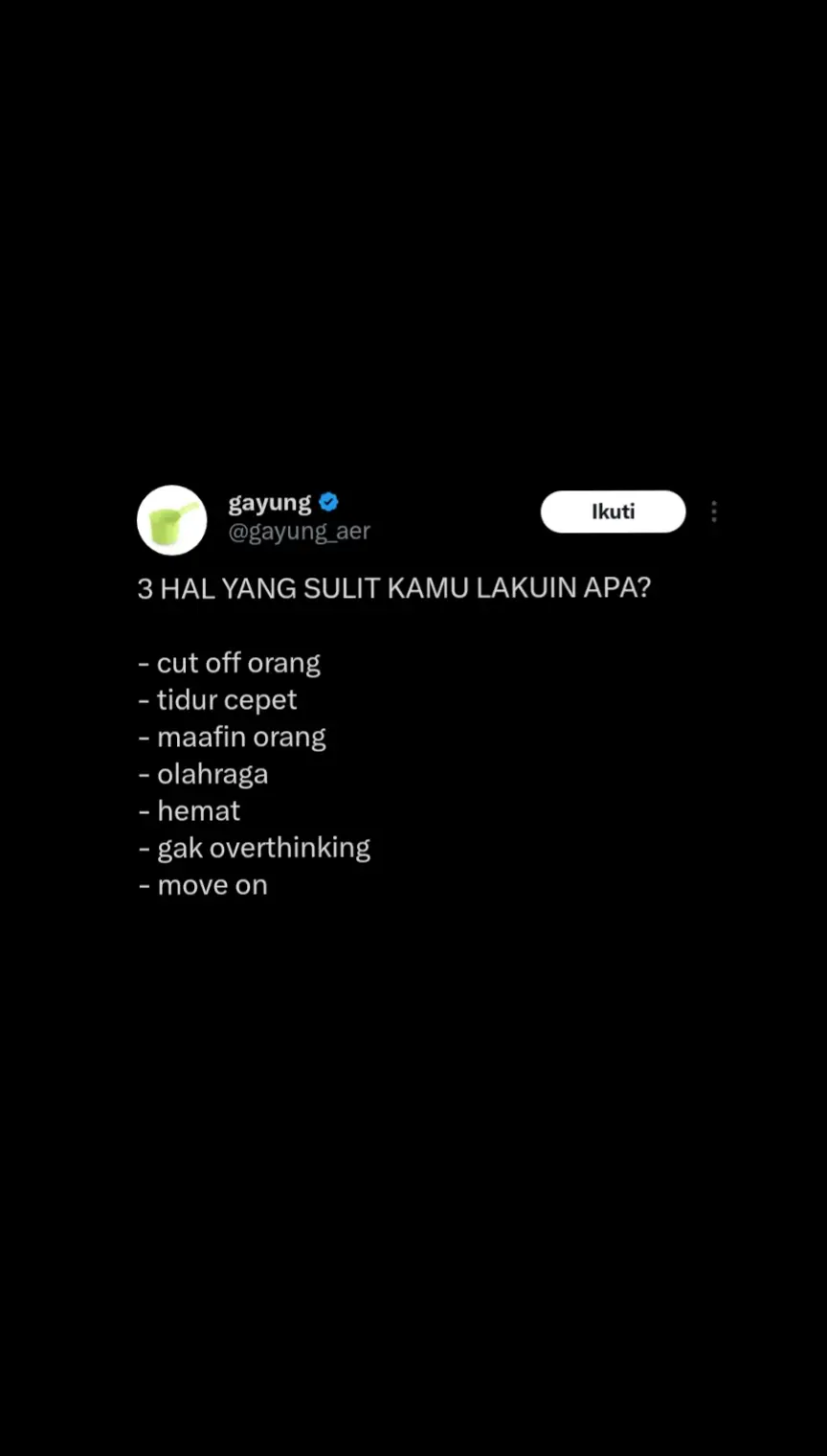 apa yg paling sulit kamu lakukan?  klo aku ga ovt itu susah😭 #relateable #motivation #mindset #qoutesoftheday #realtionship #Relationship #trauma #trustissues #broken  #brokenheart #patah #patahhati #mental #MentalHealth #selflove #mood #overthinking #sad #sadstory #sadvibes #sadsong #sadvibes🥀 #qoute #qoutes #qoutestory #galau #galaubrutal #tweet #sajak #katakata #qoutesaestetic  #fyp #foryou  #masukberanda #foryoupage #xbyzca #selfhealing #psikolog #katabijak #sajakcinta #sadnes #musicontiktok #storytime #4u #qoutestory #lovestory #tweets #terpatahterluka #ovt #ovtbrutal #overthinking 