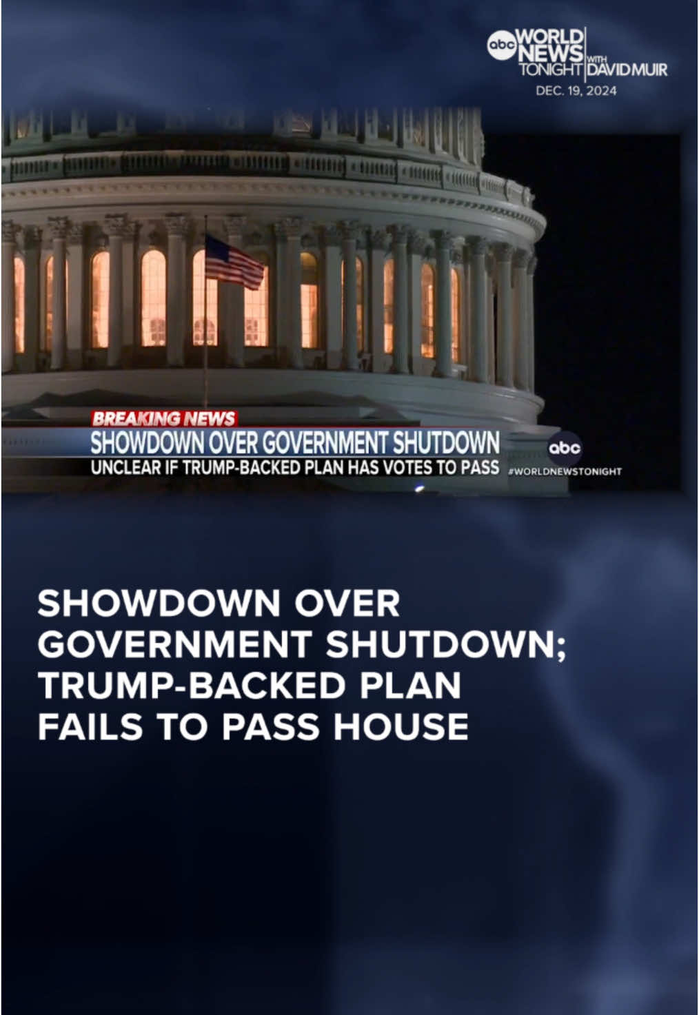 After billionaire Elon Musk and President-elect Donald Trump tanked a bipartisan bill to keep the government up and running, House Republicans presented a new plan. But tonight, the Trump-backed plan failed to get enough votes and the nation is once again headed towards a possible government shutdown as Christmas approaches. Mary Bruce reports. 