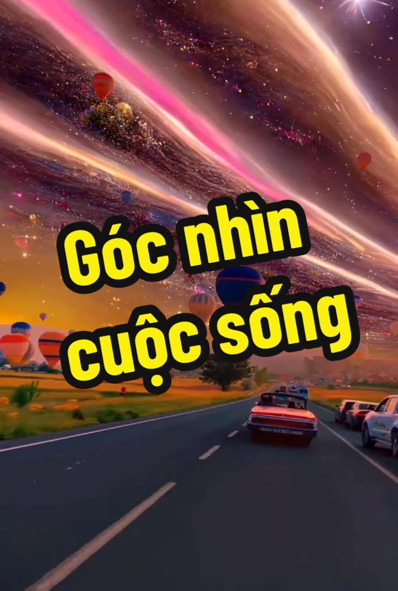 Góc nhìn cuộc sống