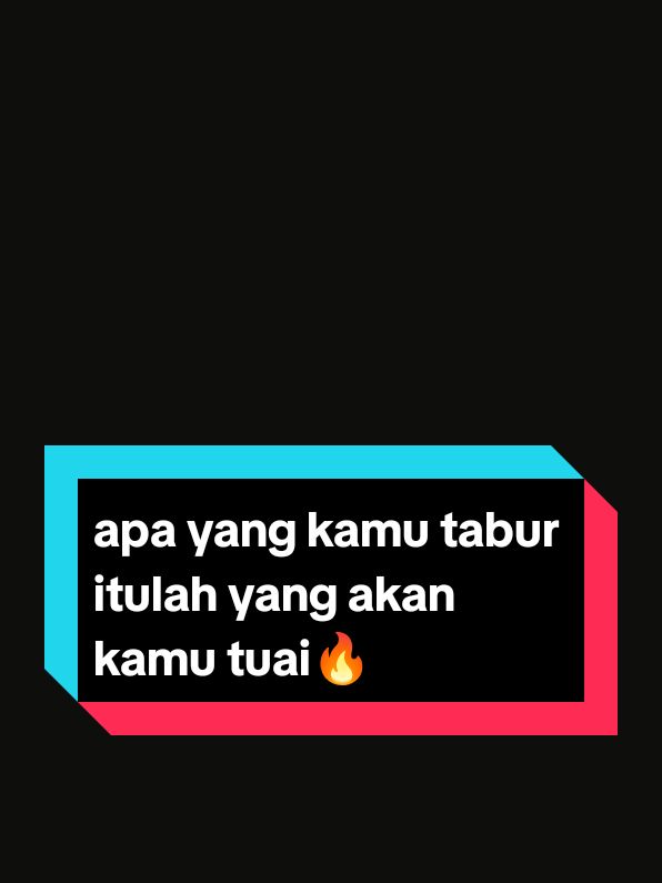 apah yang kamu tabur itulah yang akan kamu tuai🔥 #motivation #quotes #quotesmotivasi #fypage 