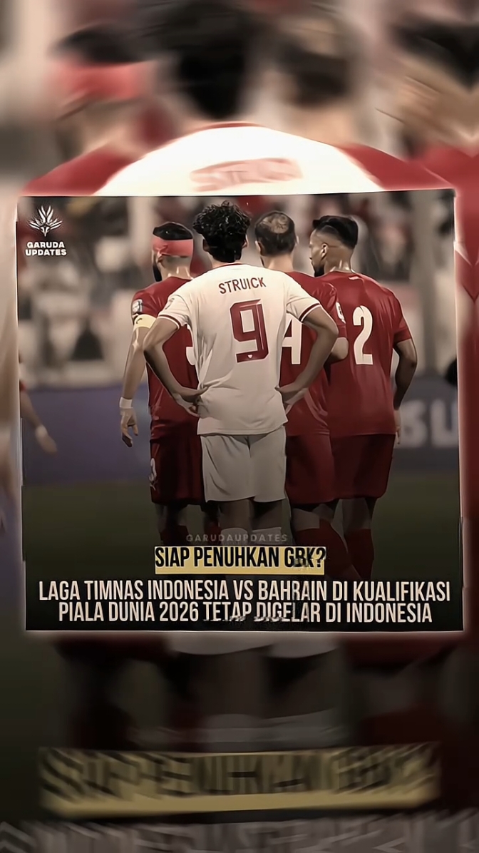 Welcome to GBK  #timnasindonesia #bahrain #kualifikasipialadunia2026 #garudamendunia #fyp 