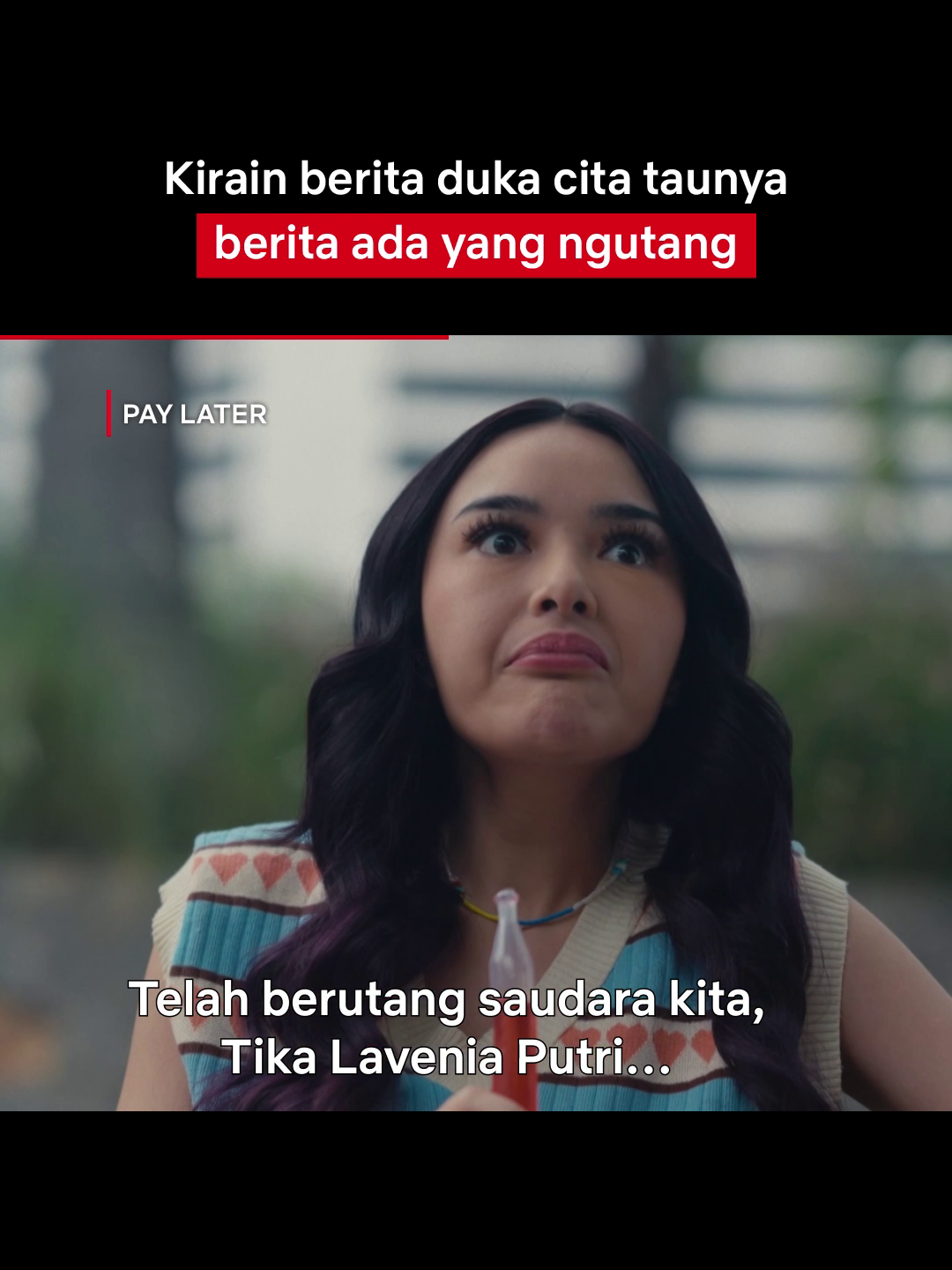 Berita duka cita yang membagongkan 😭 #AmandaManopo #PayLater #SerialIndonesia #NetflixIndonesia #Kocak