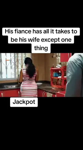 His fiance has all it takes to be his wife except one thing#jackpot#viral #nollywoodmovies 