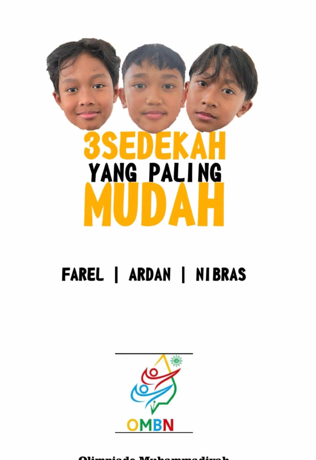 Lomba Dakwah Digital_SD Kreatif Muhammadiyah Gombong_ Ardhan | Farel | Nibras  #3CaraSedekahMudah #Sedekahyangpalingmudah