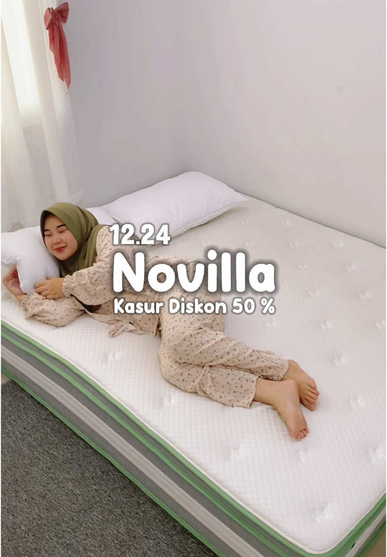 Tingkatkan kenyamanan tidurmu dengan kasur Novilla . Diskon 50% menantimu ditanggal 24.12 Buruan cek keranjang sekarang ! @Novilla.id  #kasur #tidur #tidurnyenyak #Novilla #Novillaindonesia #kasurNovilla #megaguncang1212 #promoguncang1212 #fypシ゚ #Novilla1212party #ninaaharyani #kasurnovilla1212bestsell #novilla1212sleeprevolution #tiktokindonesia #viral #bedmatress #sleepbetter 