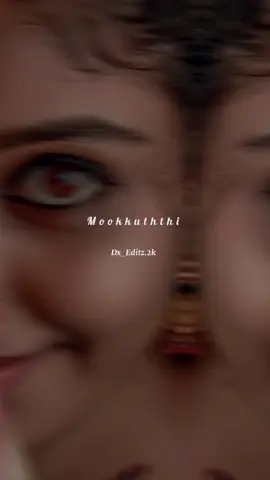 #மூக்குத்தி_முத்தழகு_மூன்றாம்பிறை_பொட்டழகு_👀💫🫂 #Dx_Editz #love_status #love_song #tamil_song_lyrics_video #melody_of_life🎼☺️🎶 #tiktok_trending_video 