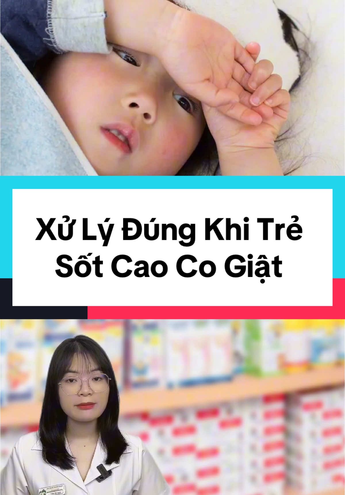 Trẻ sốt co giật cần làm gì ? Ba mẹ cần lưu ý cách xử lý đúng khi trẻ sốt cao co giật, tránh mắc phải những sai lầm không đáng có #sotcaocogiat #besot #cogiat #tresosinh #LearnOnTikTok #nhathuocphuongchinh #nuoicon #chamcon #landaulamme #nuoiconkhoahoc #chamconkhoahoc 