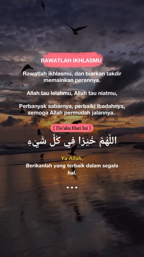 rawatlah ikhlasmu  #motivation #katakata #ilunss16 