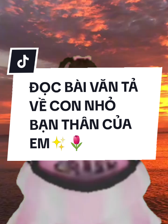 ĐỌC BÀI VĂN TẢ VỀ CON NHỎ BẠN THÂN CỦA EM✨🌷#robloxslay #robloxfunny #xh #xuhuong2024 #funny #tichcucmoingay #xuhuong #hanhphuc #lacquan #tichcuc #vuive #vuivemoingay❤️ #roblox #xuhuongtiktok 