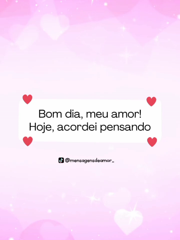 Bom dia meu amor! Que essas 10 coisas nessa linda mensagem romântica possam acontecer com vc hoje... ✨ #bomdia #mensagemromantica #meuamor #amor❤️ #teamo #amor #romântico #mensagemdeamor