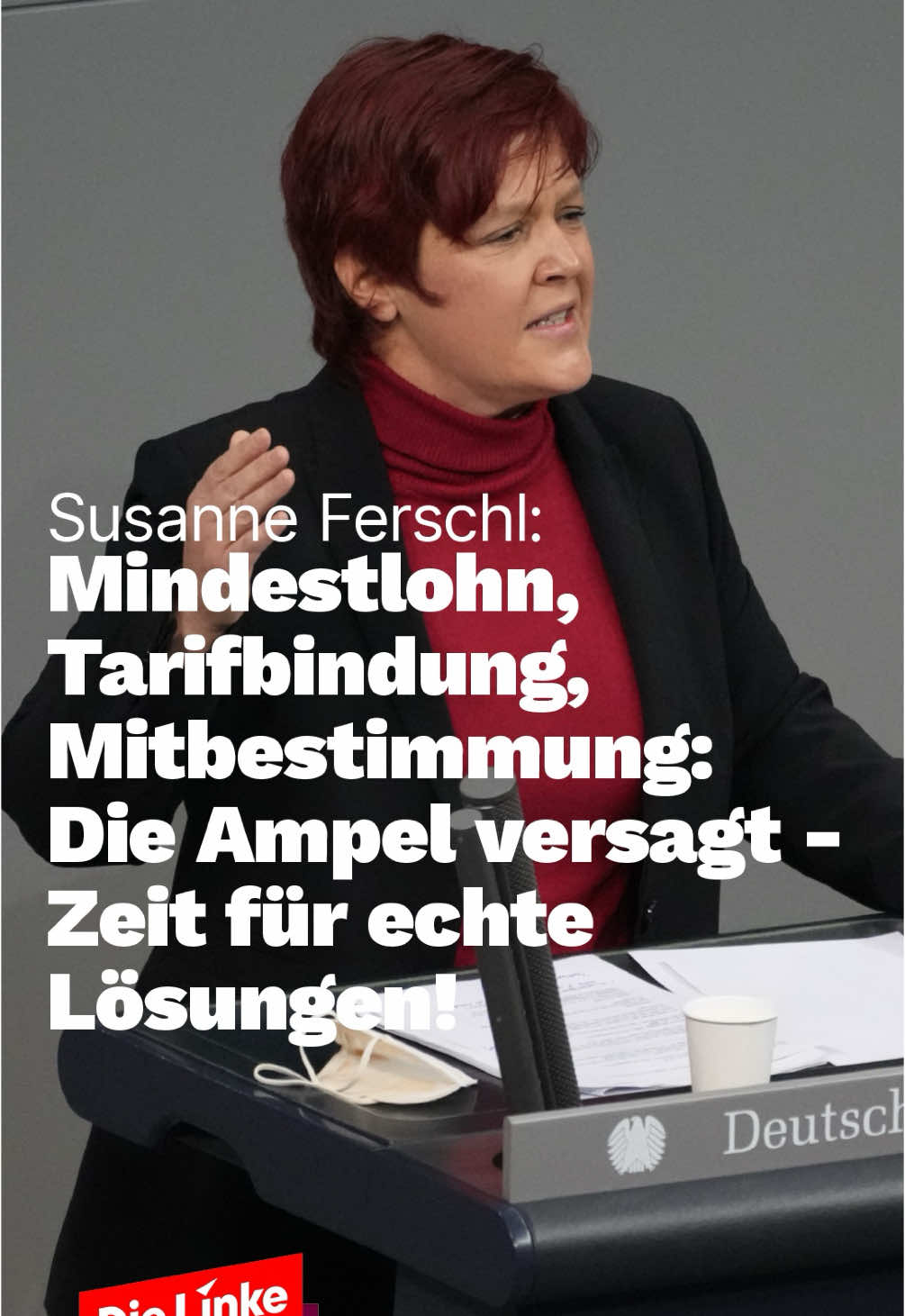 @Susanne Ferschl: Der Mindestlohn verkommt wieder zum Armutslohn, keine einzige Maßnahme zur Stärkung der Tarifbindung vorgelegt und die betriebliche Mitbestimmung kein bisschen gestärkt. Die Bilanz der Ampel ist eine Aneinanderreihung von Versäumnissen und verpassten Chancen. Um diese Themen auch künftig voranzutreiben, braucht es eine starke linke Stimme im neuen Bundestag.