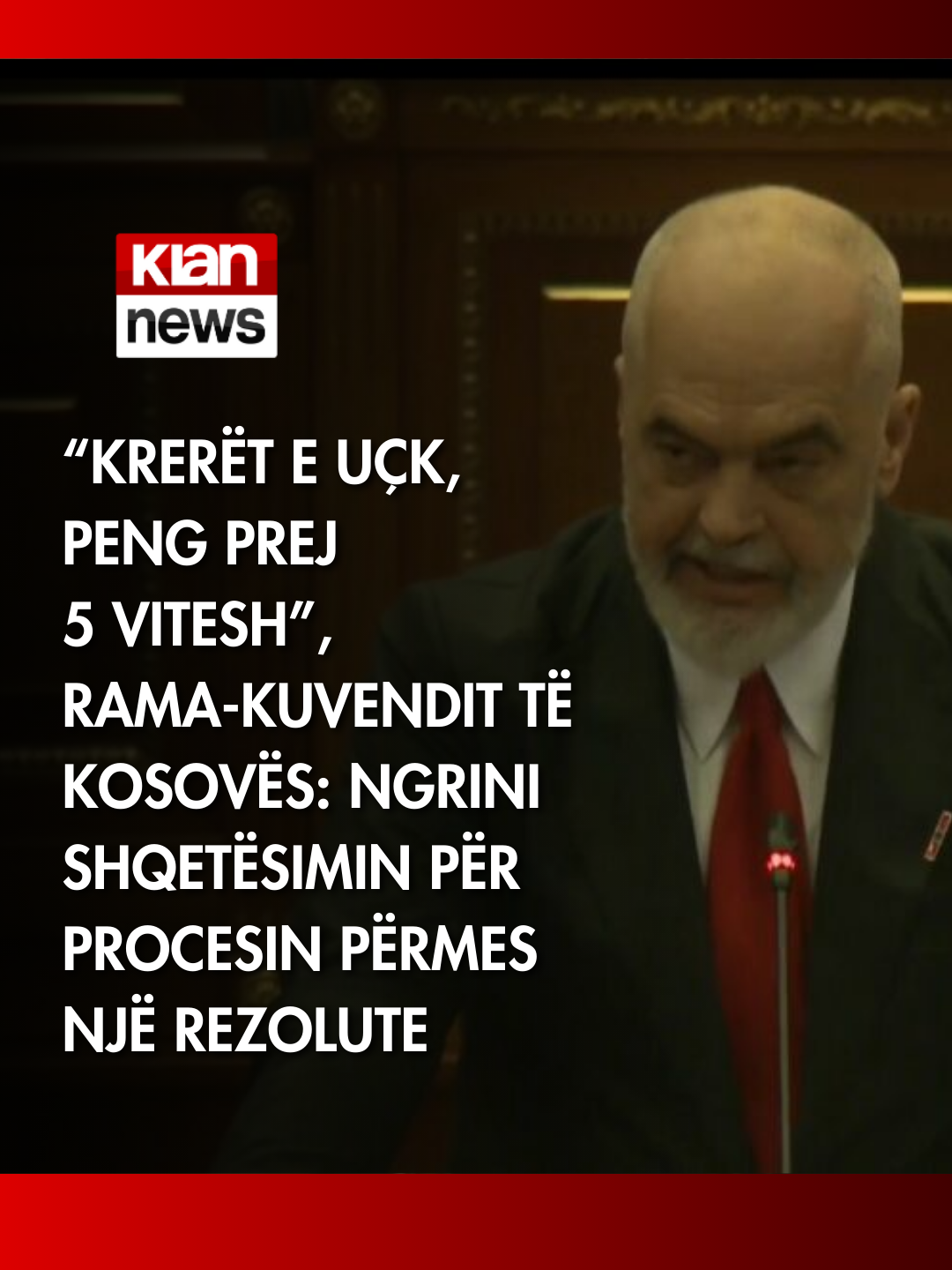 “Krerët e UÇK, peng prej 5 vitesh”, Rama-Kuvendit të Kosovës: Ngrini shqetësimin për procesin përmes një rezolute Kryeministri Edi Rama, në fjalën e mbajtur në seancën e përbashkët mes Kosovës dhe Shqipërisë në Prishtinë, u ndal edhe tek ish-drejtuesit e UÇK, për të cilët tha se vazhdojnë të mbahen peng nga Gjykata Speciale në Hagë. LEXO MË SHUMË NË TV KLAN.AL #TvKlan #News #Kosovë #Shqipëri #Kuvend