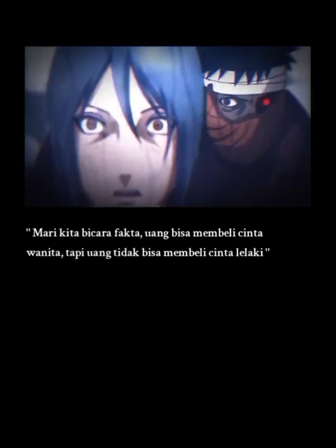 cewek suka sama cowok kaya, tapi cowok takut dengan cewek kaya,, #obito #quotes #quotesanime 