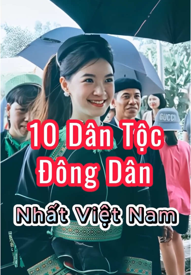 10 Dân Tộc Đông Dân Nhất Việt Nam #7749new 