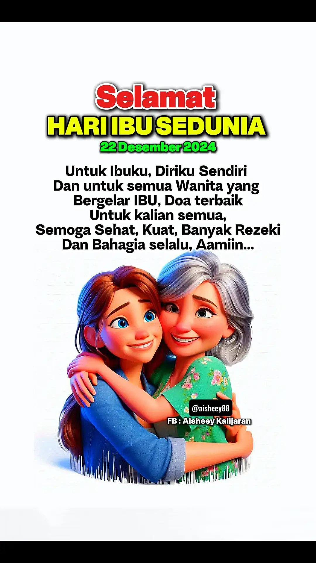 untuk ibu di seluruh dunia 💚🥰 #selamathariibu #hariibu22desember #hariibusedunia #fyp #aisheey88🍍 