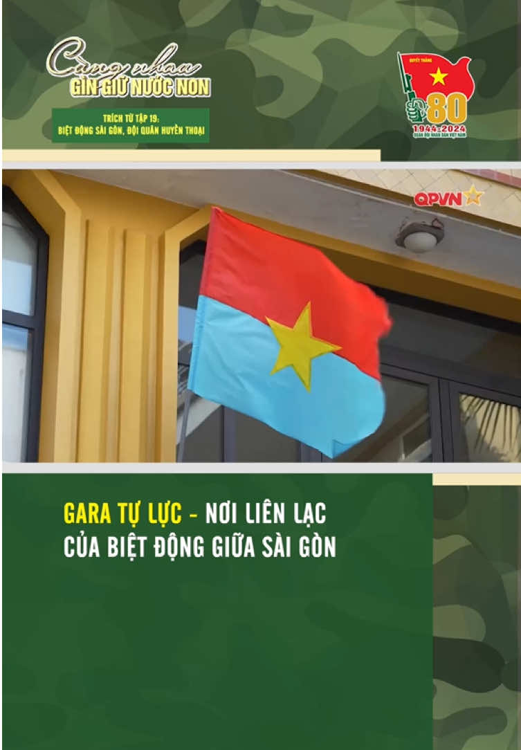 Điểm giao liên giữa lòng Sài Gòn của Biệt động. #cungnhaugingiunuocnon #80namQĐNDVN #qpvn #bietdongsaigon 