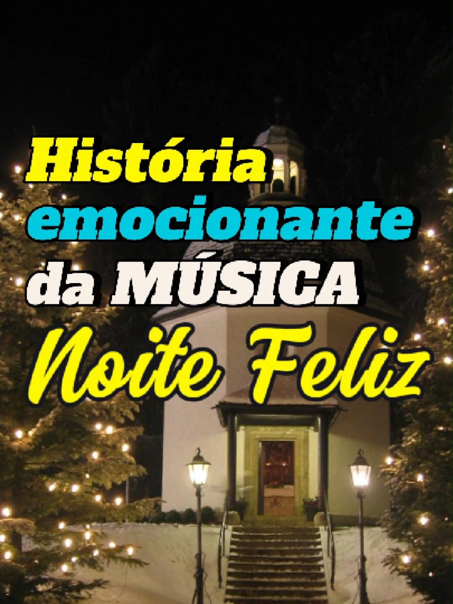 NOITE FELIZ: De um vilarejo à fama MUNDIAL.#igrejacatolica #natal #noitefeliz