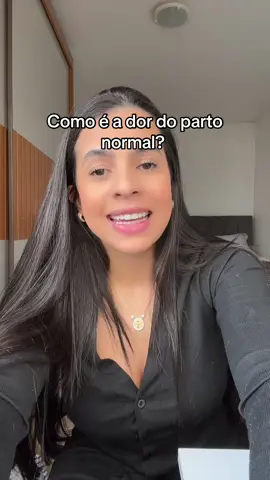 Como é a dor do parto normal (segundo euzinha) rs