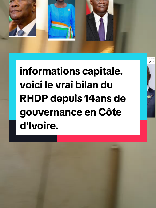 informations capitale. voici le vrai bilan du RHDP depuis 14ans de gouvernance en Côte d'Ivoire. #information #cotedivoire🇨🇮 #videoviral #pourtoi 