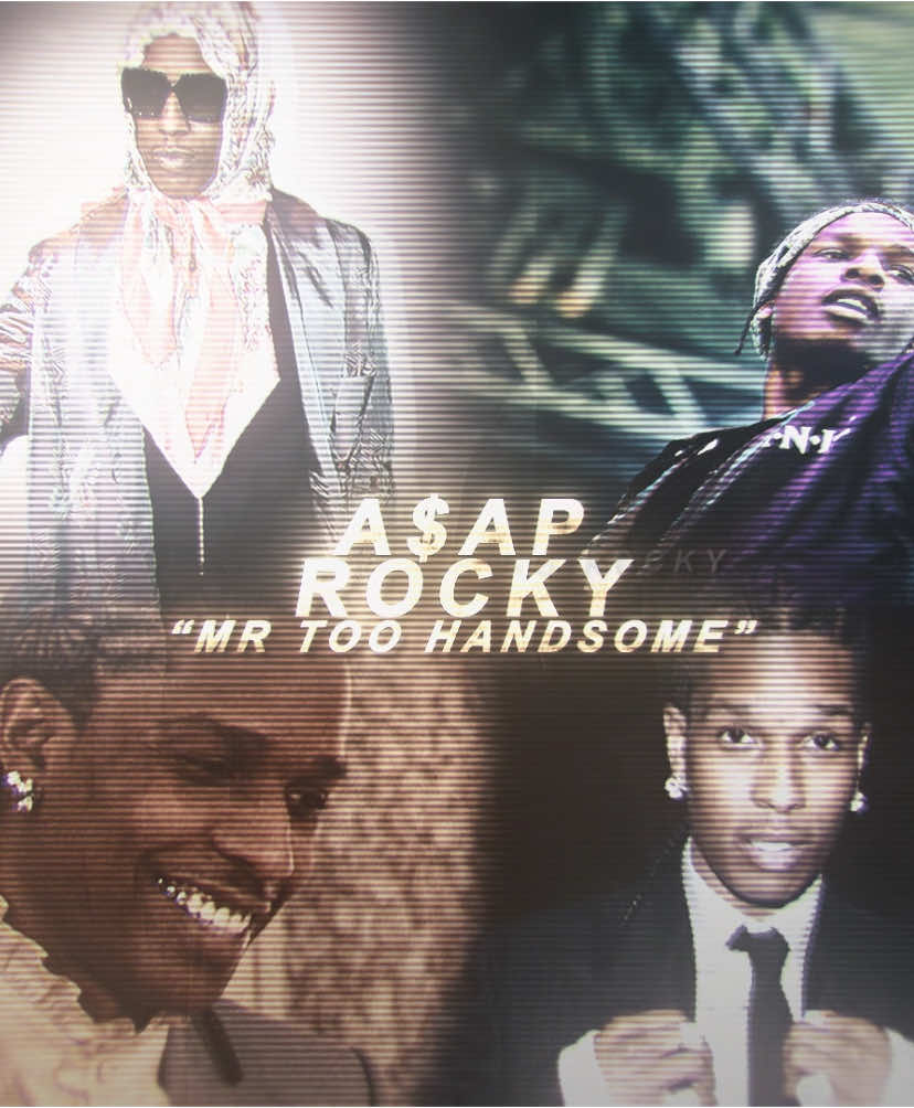 A$AP Rocky Edit / Mr Handsome #asaprocky #rocky #fyp #aftereffectsedits #longliveasap #fashionkilla 