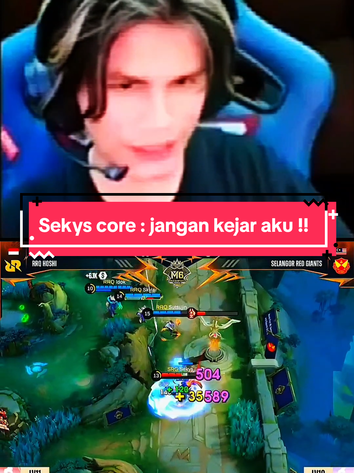 Sekys core : jangan kejar aku !!! *not real ya ges , cuman edit 📏🗿 #sekys #sekysss #srg #selangorredgiants #rrq #rrqhoshi #m6laysia #MLBBM6 #MLBBM6TorchRelay #GreaterThanEver 