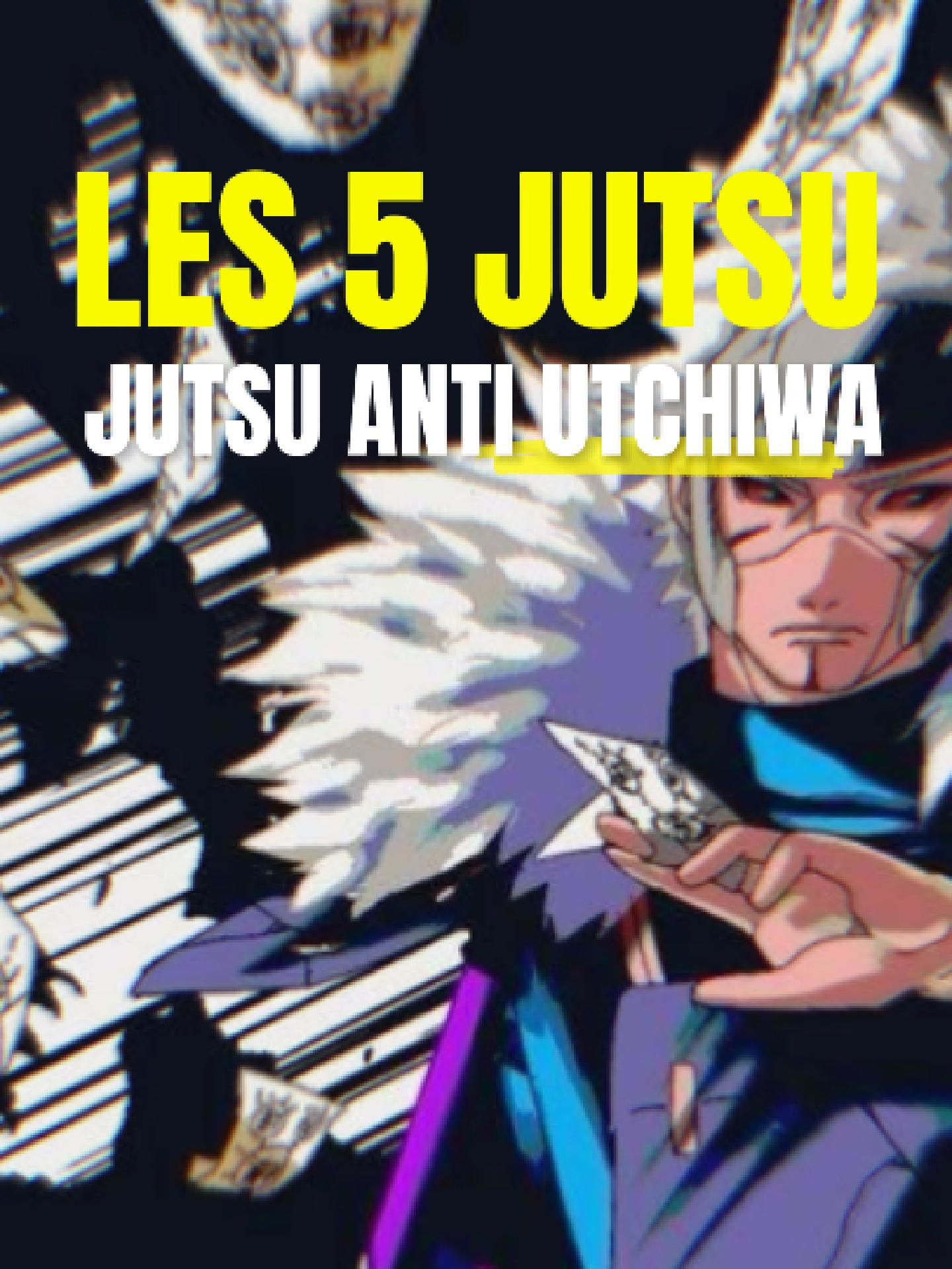 LES 5 JUTSU ANTI UTCHWA INVENTER PAR TOBIRAMA#narutroshippuden #narutoshippuden #narutoedits #boruto