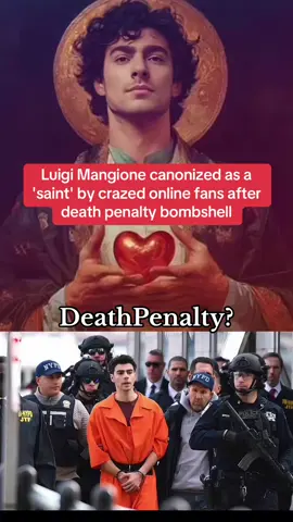 Luigi Mangione canonized as a 'saint' by crazed online fans after death penalty bombshell #CapCut #breakingnews #luigimangione #ceo #deathrow #news 