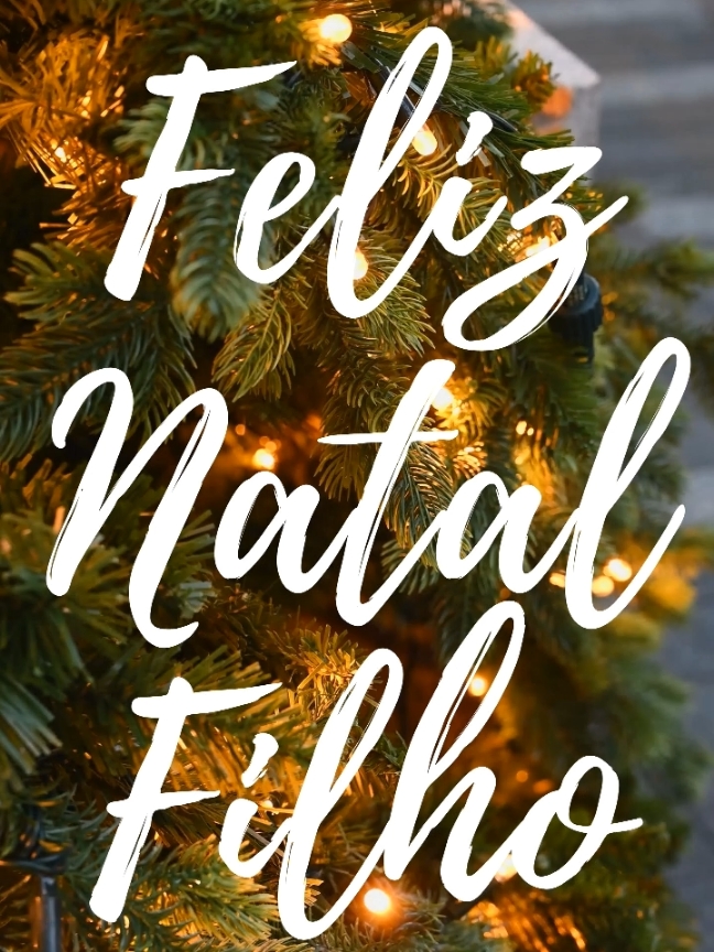 Feliz Natal para Filho #feliznatal #filho 