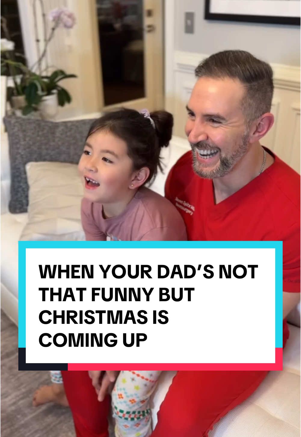 Don’t be fooled parents 🎄🫠 IB: @ced 🥳 #girldad #neurosurgeon #father #dad #daughter #daughters #holiday #christmas #doctorhumor