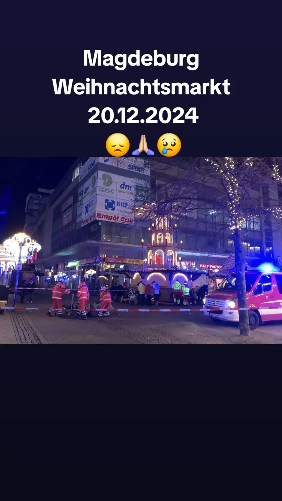 Weihnachtsmarkt Magdeburg 😢😞🙏🏻 #weihnachtsmarkt #magdeburg #😢 #🙏🏻 #😡 #fyp 