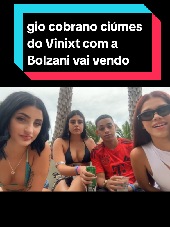 gio cobrano ciúmes do Vinixt com a Bolzani vai vendo #gio #vini #Bolzani #tilia #Ribeiro #fy #viral 