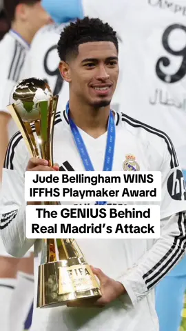 Jude Bellingham deserves the IFFHS playmaker award #iffhs #judebellingham #realmadrid #footballtiktok #infamousiroh