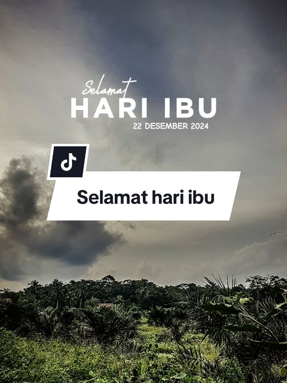 Selamat Hari Ibu #CapCut #hariibu #hariibu22desember #ibuku #hariibunasional #status #statusharian #fyp #fypシ #katakata #viral #motivasihidup #motivasidiri #motivation #trending #quotes #quotestory #doa 