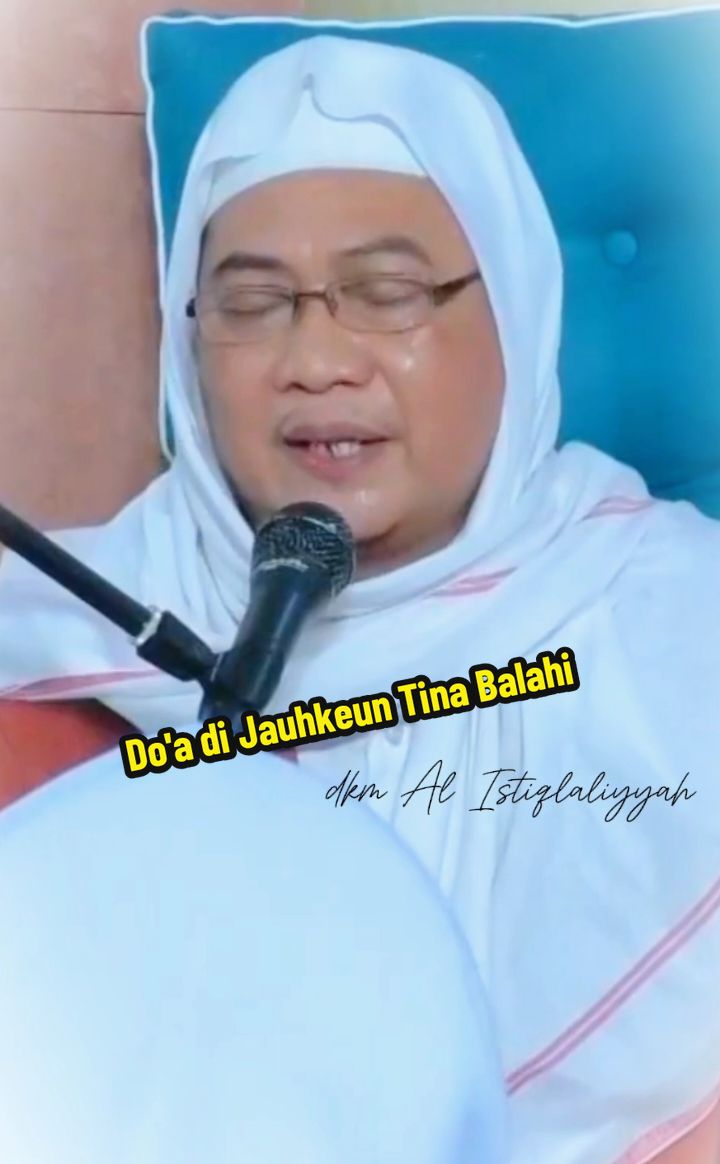 Do'a supaya di Jauhkeun Tina Musibah ( Balahi ) #abuyauci #abuyauciturtusi #abuyauciturtusicilongok #abuyaucicilongok #abahuci #abahucicilongok #fyp #fypシ #cilongok #cilongokpasarkemis #ulama #santri #thoriqoh #dzikir 