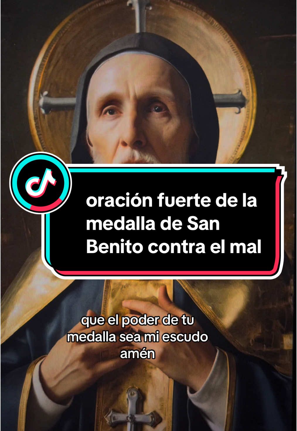 oración fuerte de la medalla de San Benito contra el mal🙏✝️ #oracion #sanbenito #biblia 