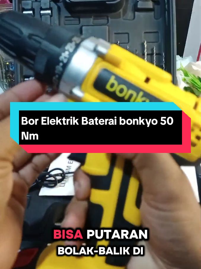 Bor Elektrik Baterai bonkyo 50 Nm 198 Vf #bor #borelektrikbaterai #borimpact #drill #impact  #borbaterai #bonkyo #bortangan #murah #promoguncang11 #YearEndSale #Wibgajian #CuanTanpaBatas #bengkel #perkakas 