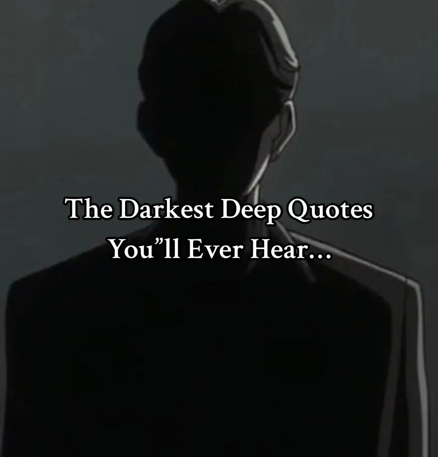 #deeepthoughts #darkestquotes #deeplines #sadness