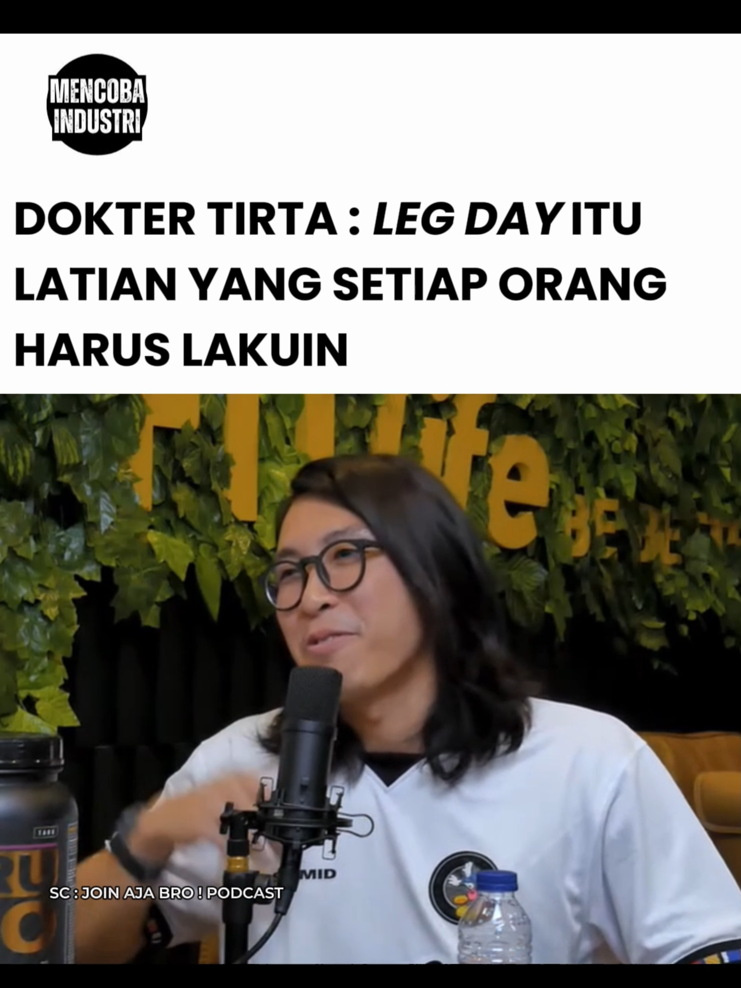 Dokter Tirta : Legday itu latian yang setiap oang harus lakuin #doktertirta #podcast #mencobaindustri