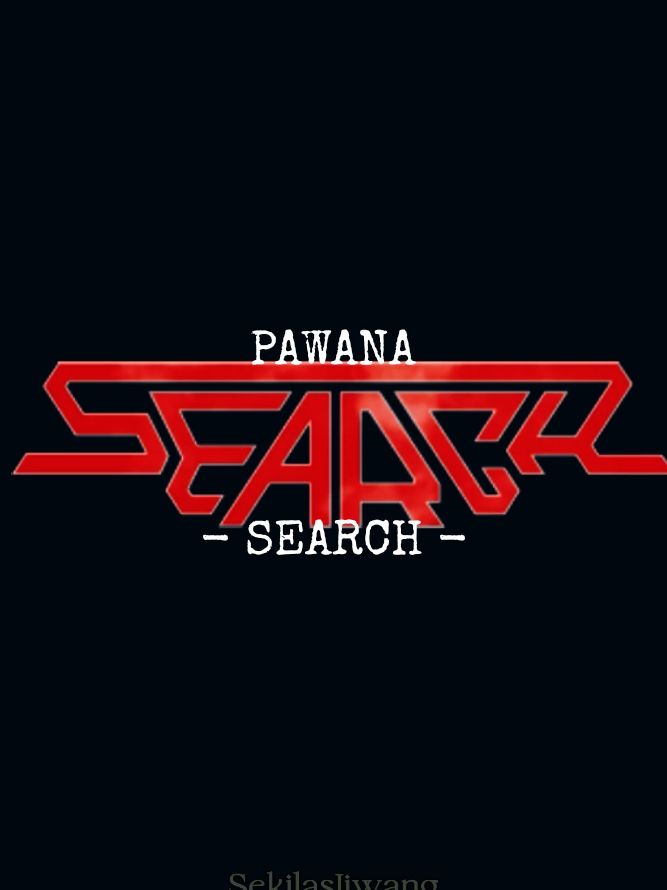 PAWANA - SEARCH #LirikPendek #LirikLagu #Lagu #Search