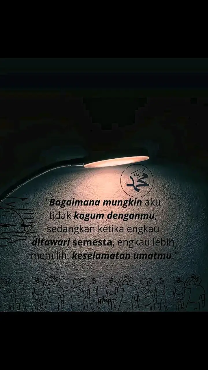 Tiada Siapa Yang Kuidolakan Kecuali Muhammad #quotes #katakata #allahhummasollialasayyidinamuhammad 