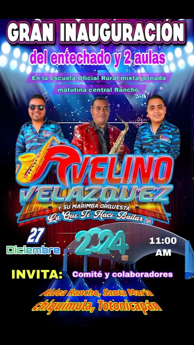 #todos #invitados #amigos #y #amigas #seguidores  Próximo 27 de diciembre  en aldea rancho Santa María chiquimula totonicapan  Avelino Velásquez y su Marimba Orquesta