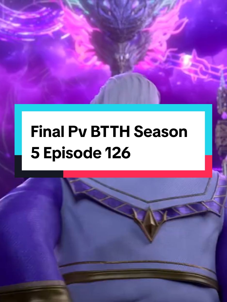 Bagian 62 || Final Pv BTTH Season 5 Episode 126 #fypシ #viraltiktok #donghua_china06 #wudongqiankun #100000yearsofrefiningqi #luffy #anime #viral #fypage #donghuachina #fortnite #renegadeimmortal #renegadeimortalfyp #kayulabu_drt #kayulabu #soulland #donghua #wanglin #xiouyan #btths5 #reksisima_drt #throneofseal #haochen #soulland #anime #fyp #fypシ゚viral #donghua_enime #donghua3d #viralllllll #novelmanhua #kzzcba #manhuabtthmusimke5 #RecordoftheDemonMaster 